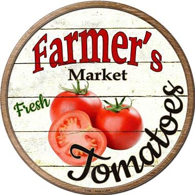 A SMART BLONDE Farmers Market Tomatoes Novelty Metal Circular Sign C-595 with tomatoes on it.